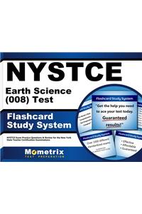 NYSTCE Earth Science (008) Test Flashcard Study System