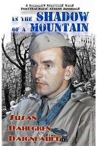 In the Shadow of a Mountain