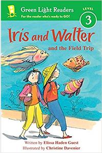 Iris and Walter and the Field Trip