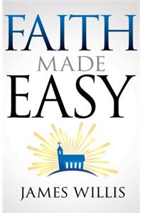 Faith Made Easy