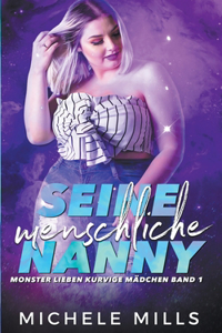 Seine menschliche Nanny