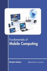 Fundamentals of Mobile Computing