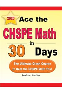 Ace the CHSPE Math in 30 Days