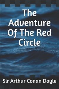 The Adventure Of The Red Circle