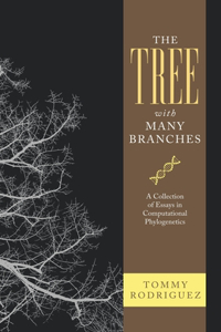 Tree with Many Branches: A Collection of Essays in Computational Phylogenetics