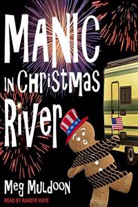 Manic in Christmas River Lib/E
