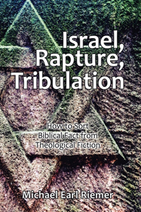 Israel, Rapture, Tribulation