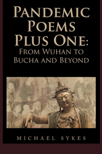 Pandemic Poems Plus One