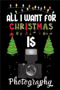 All I Want For Christmas Is Photography