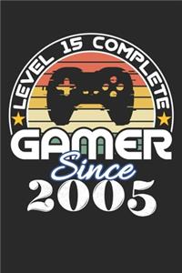 Level 15 complete Gamer since 2005: funny retro vintage 15th Gamer Birthday Gift notebook / journal gaming lovers gift