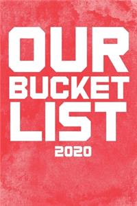 Our Bucket List 2020