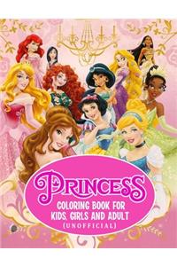 Princess Coloring Book For Kids, Girls And Adult (Unofficial)