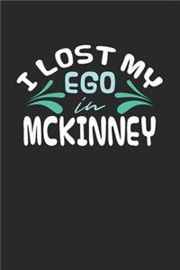 I lost my ego in Mckinney