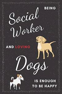 Social Worker & Dogs Notebook