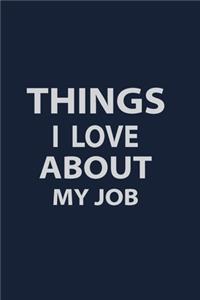 Things I Love about My Job