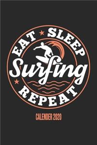Eat Sleep Surfing Repeat Calender 2020