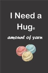 I Need a Huge amount of yarn