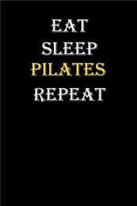 Eat, Sleep, Pilates, Repeat Journal