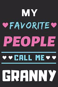 My Favorite People Call Me Granny