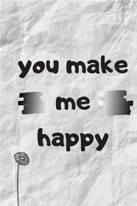 You Make Me Happy