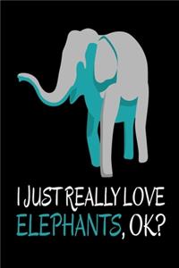 Really Love Elephants OK