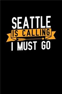 Seattle is calling I Must go: Graph Paper Vacation Notebook with 120 pages 6x9 perfect as math book, sketchbook, workbook and diary