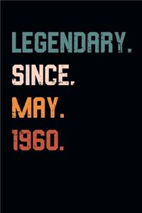 Blank Lined Journal, Notebook, Diary, Planner - Legendary Since May 1960 - 59th Birthday Gift For 59 Years Old Men and Women born in May