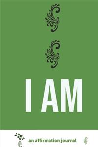 I AM - An Affirmation Journal