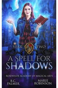 A Spell for Shadows