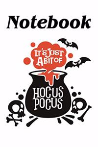 Notebook It's Just A Bit Of Hocus Pocus