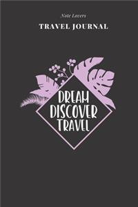 Dream Discover Travel - Travel Journal