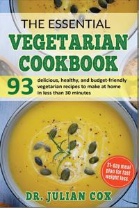 The Essential Vegetarian Cookbook