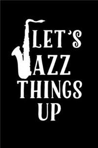 Let's Jazz Thing Up