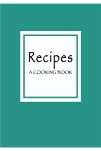 Recipes A Cooking Journal