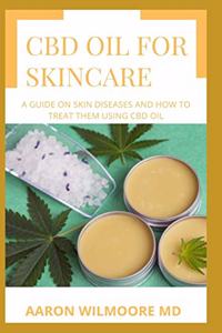CBD Oil for Skin Care