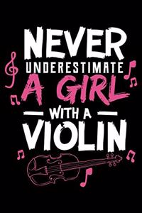 Never Underestimate A Girl With A Violin