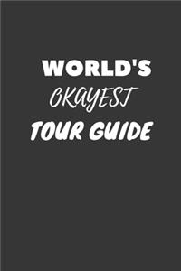 World's Okayest Tour Guide Notebook