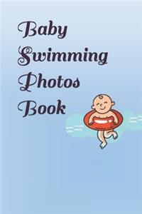 Baby Swimming Photo Record Book - Swimming Memory Book for Baby