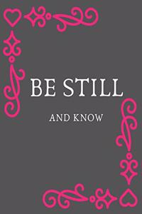 Be Still And Know