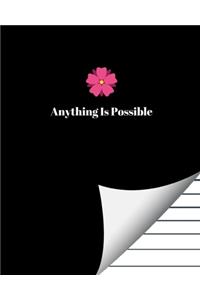 Anything Is Possible