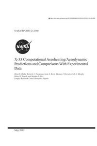 X-33 Computational Aeroheating/Aerodynamic Predictions and Comparisons with Experimental Data