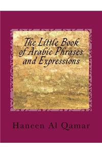 The Little Book of Arabic Phrases and Expressions