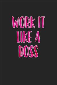 Work It Like a Boss