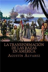 Transformación de las Razas en América