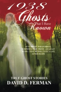 1938: Ghosts That I have Known