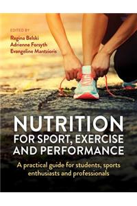 Nutrition for Sport, Exercise and Performance