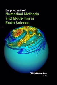 Encyclopaedia Of Numerical Methods & Modelling In Earth Science 3 Volume Set