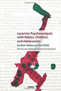 Lacanian Psychoanalysis with Babies, Children, and Adolescents