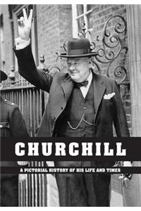 Churchill: a Pictorial History of His Life and Times