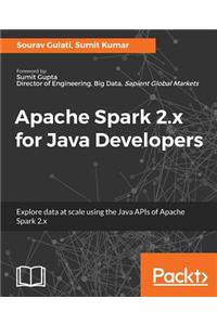 Apache Spark 2.x for Java Developers